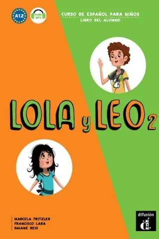 Lola y Leo 2 Alumno Difusion 9788416347711