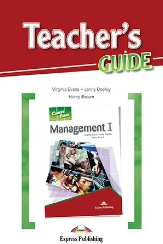 Career Paths: Management I Teacher's Guide Express Publishing 978-1-4715-2202-4