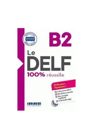 Le DELF 100% Reussite B2 Eleve +CD HATIER 9782278086283