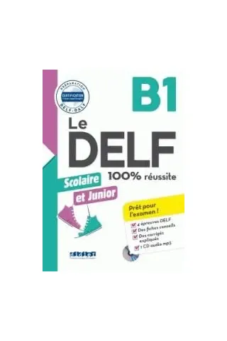 Le DELF Junior et Scolaire 100% Reussite B1 +CD HATIER 9782278088584