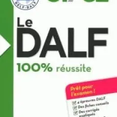 Le DALF 100% Reussite C1-C2 Eleve +CD HATIER 9782278087945