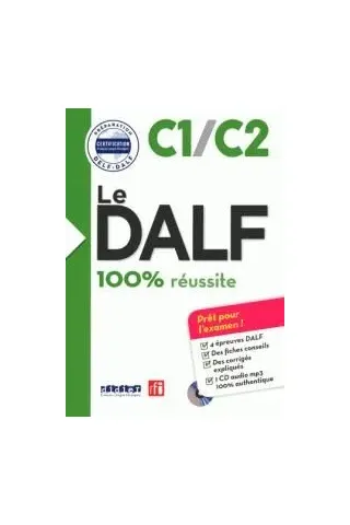 Le DALF 100% Reussite C1-C2 Eleve +CD HATIER 9782278087945