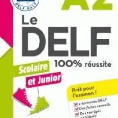 Le DELF Junior et Scolaire 100% Reussite A2 +CD HATIER 9782278088591