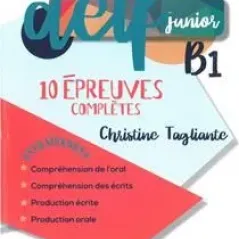 Delf Junior B1 10 Epreuves Completes Trait D'Union 9789606240034