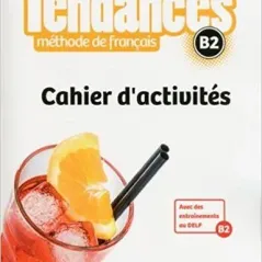 Tendances B2 Cahier