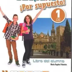 Espanol Por Supuesto 1 A1 Alumno