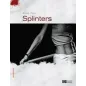 Splinters