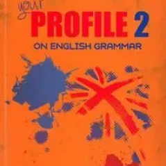 Your Profile on English Grammar 2 Student's book Archer Boukouvalas