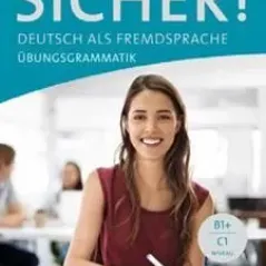 Sicher B1+ Ubungsgrammatik Hueber Hellas 9783193012067