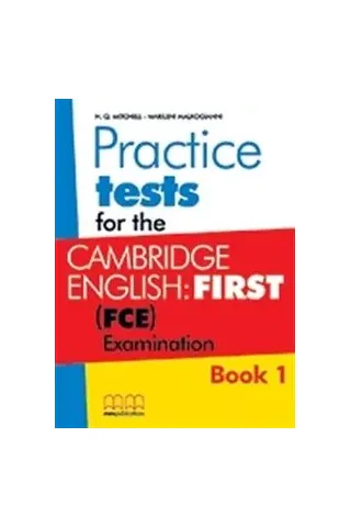 Practice Tests for the Cambridge English First (FCE) book 1 Student's (2015)