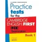 Practice Tests for the Cambridge English First (FCE) book 1 Student's (2015)