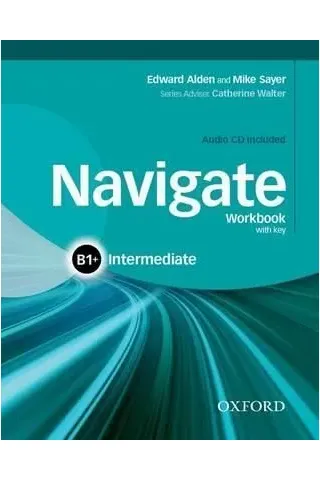 Navigate B1+ Workbook with KEY +CD Oxford University Press 9780194566667