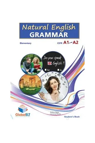 Natural English Grammar A1-Α2 Student's Book Andrew Betsis Elt 9781781640067