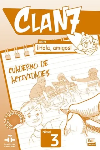 Clan 7 con Hola Amigos 3 Cuaderno de actividades