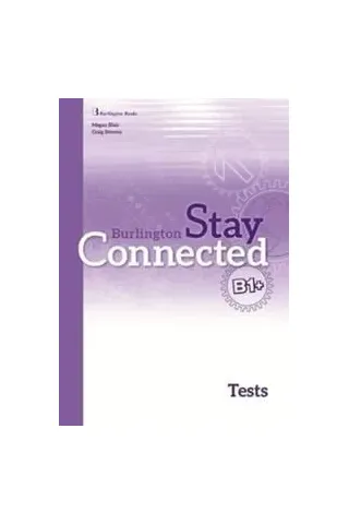 Stay Connected B1+ Test Book