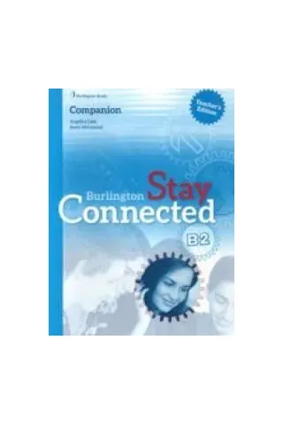 Stay Connected B2 Companion Teacher's