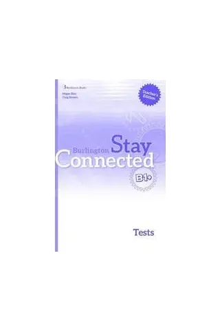 Stay Connected B1and Test book Teacher's Burlington 9789963273355