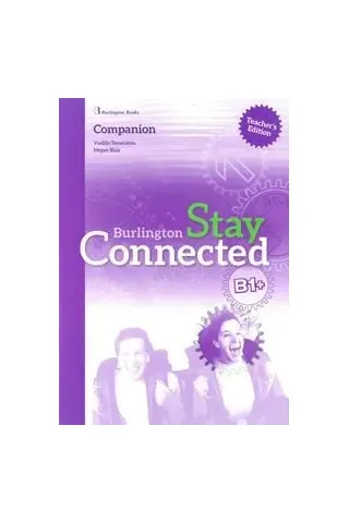 Stay Connected B1+ Companion Teacher's