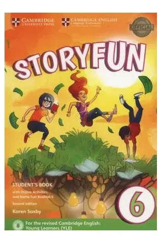 Storyfun 6 Student's book and Home fun booklet 6 & Online Activities 2nd Ed. 2018  Flyers Cambridge  9781316617250