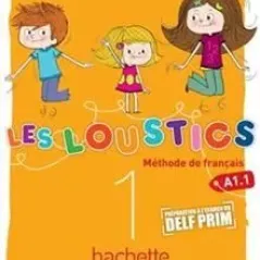 Les Loustics 1 A1.1 Methode Hachette 9782011559036