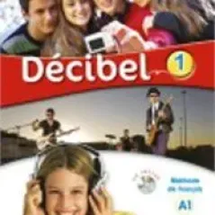 Decibel 1 A1 Methode andCD and DVD HATIER 9782278081073