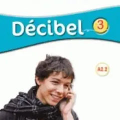 Decibel 3 A2.2 Cahier d' activites and CD HATIER 9782278083503