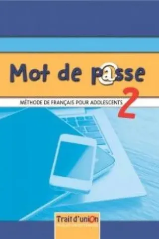 Mot de Passe 2 Methode Trait D'Union 9789606670930