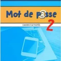 Mot de Passe 2 Cahier Trait D'Union 9789606670954