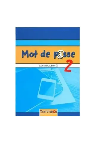 Mot de Passe 2 Cahier Trait D'Union 9789606670954