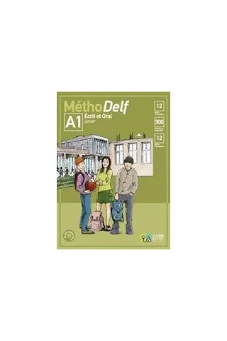 MethoDelf A1 Ecrit et Oral Livre de l'eleve