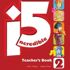 Incredible 5 2 Teacher's Book (interleaved with Posters)