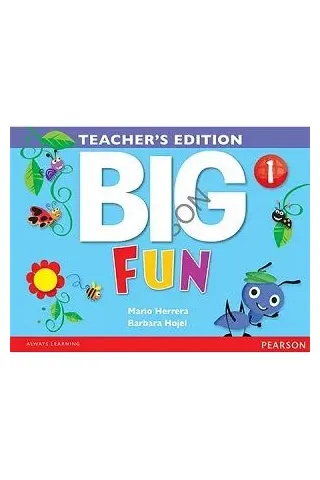 Big Fun 1 Teacher's book Pearson 9780133437522