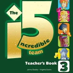 Incredible 5 Team 3 Teacher's Book interleaved with Posters Jenny Dooley, Virginia Evans Express Publishing