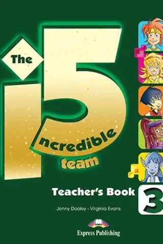 Incredible 5 Team 3 Teacher's Book interleaved with Posters