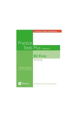 Practice Tests Plus Volume 1 B2 First Pearson 9781292208749