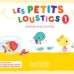 Les Petits Loustics 1 Cahier +CD Hachette 9782016252772 
