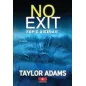 No Exit: Χωρίς διέξοδο