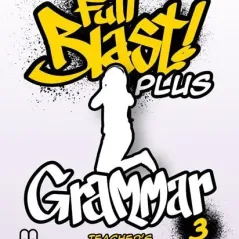 Full Blast Plus 3 Grammar Teacher's MM Publications 86470