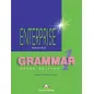 ENTERPRISE 1 BEGINNER GRAMMAR STUDENT'S GREEK EDITION