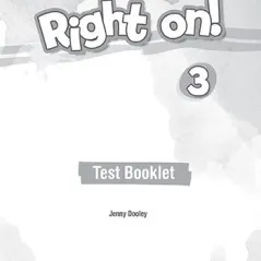 Right On 3 Test Booklet Express Publishing 978-1-4715-7611-9