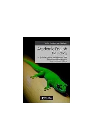 Academic English for Biology Κατσαμποξάκη  Hodgetts Κάλλια