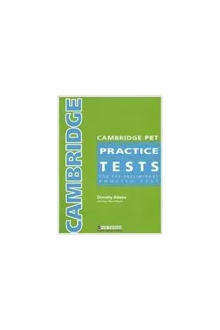Cambridge PET Practice Tests Student’s Book