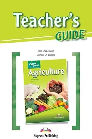 Career Paths Agriculture Teacher's Guide