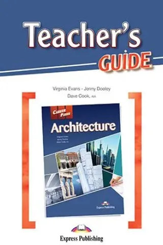 Career Paths Architecture Teacher's Guide