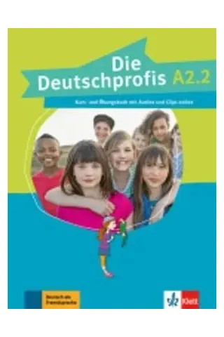 Die Deutschprofis A2.2 Kursbuch