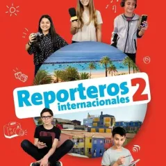 Reporteros Internacionales 2 libro del alumno + CD Difusion 978-84-16943-80-7