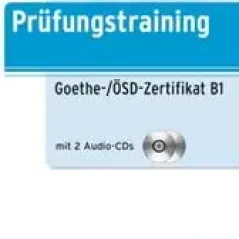 Prufungstraining GoetheOSD Zertifikat B1 +2CD Cornelsen 9783060208975