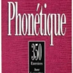 Exercices De Phonetique, 350 Debutant