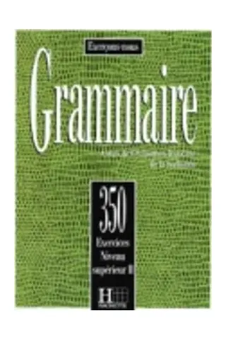 Exercices De Grammaire, 350 2 Avance