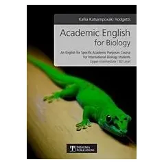 Academic English for Biology Κατσαμποξάκη  Hodgetts Κάλλια